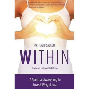 Within: A Spiritual Awakening to Love & Weight Loss -- Gwyneth Paltrow